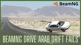 BeamNG Drive Arabic Drift Fails - High Speed Car Crashes