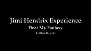 Video thumbnail of "Dear Mr Fantasy"