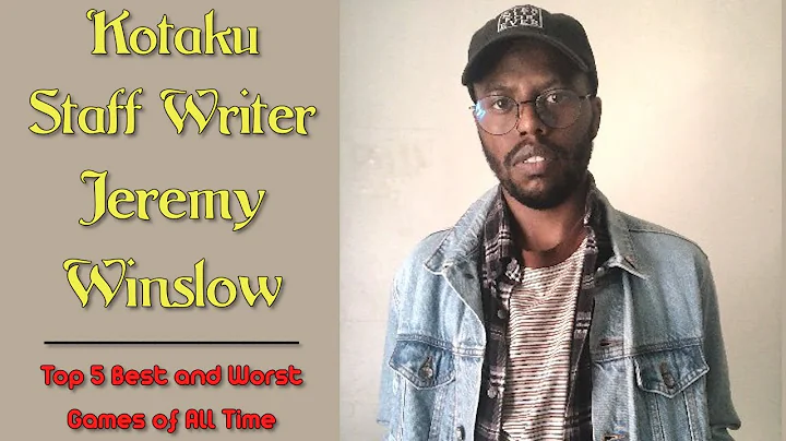 Kotaku Staff Writer Jeremy Winslow Top 5 Best and ...