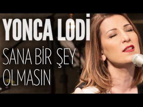 Yonca Lodi - Sana Birşey Olmasın (JoyTurk Akustik)