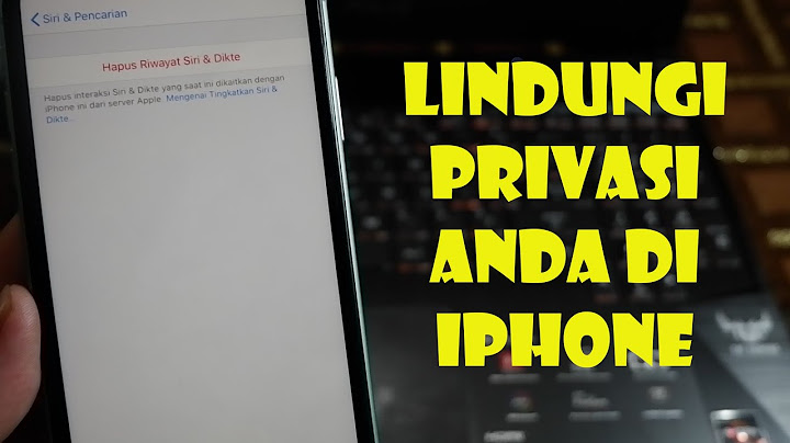 Mengapa Anda Perlu Melindungi Privasi di Iphone