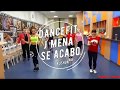 Se Acabo - J Mena@DanceFit