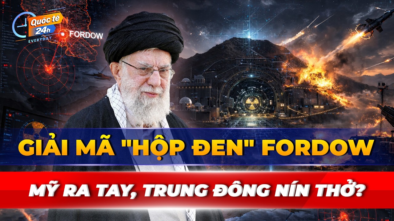Vụ không kích Fordow: Tại sao 80 mét đá vôi không thể cứu vãn hạt nhân Iran? | Quốc tế 24h