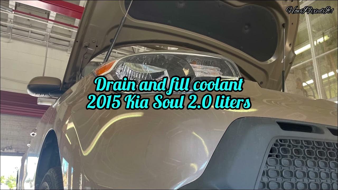 2015 Kia Soul Coolant Exchange/Coolant Drain And Fill Kia Soul/Kia