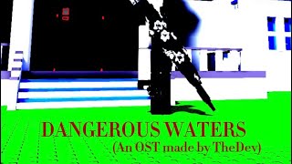 DANGEROUS WATERS: BLOOMS CHASE THEME (LMSYT)