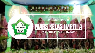 [MARCH] CLASS IMRITI A - TUGU KUJANG STUDENTS | Nuruttaqwa Alhasanah Cikampak