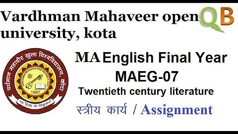 VMOU MA English Final Year solved assignment MAEG-07 | Twentieth century literature |