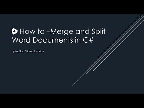 How to Merge and Split Word Documents in C#