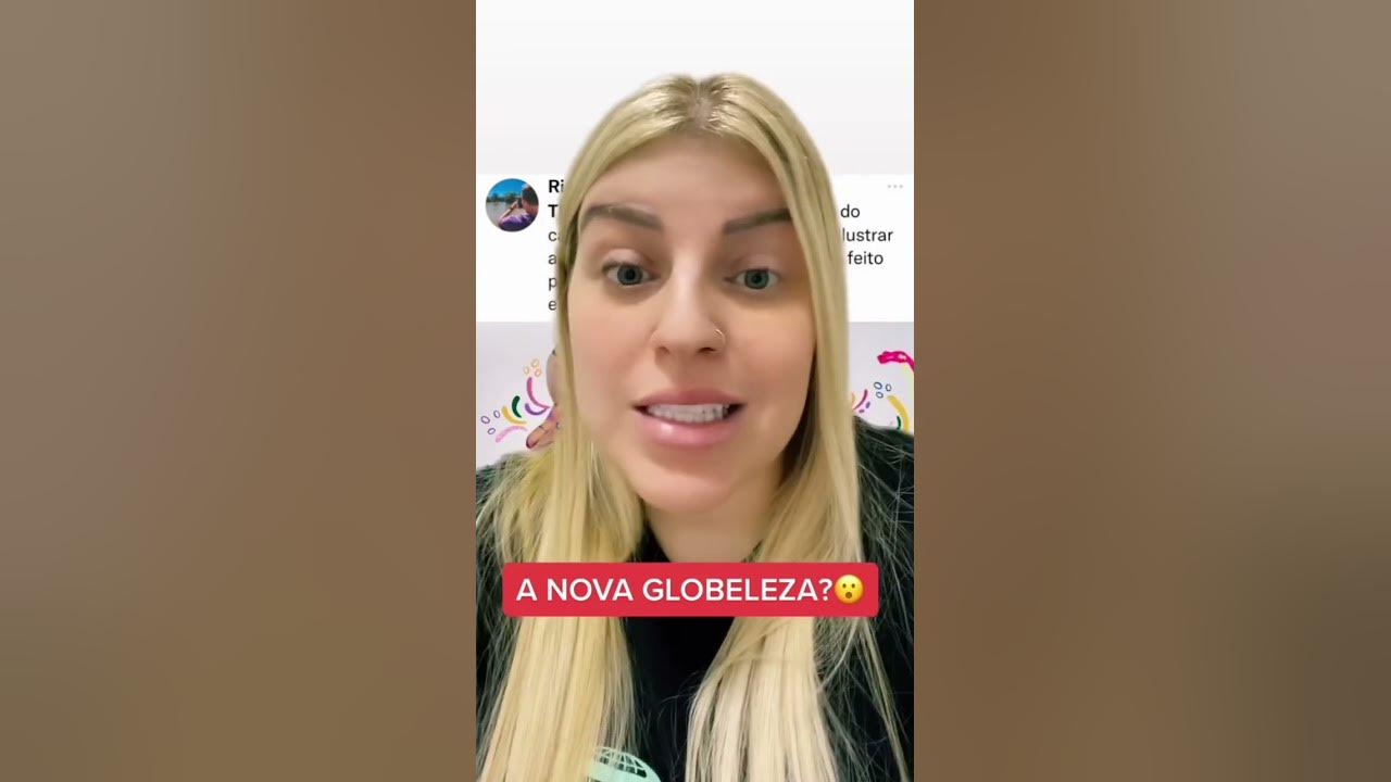 A NOVA GLOBELEZA?😮 YouTube