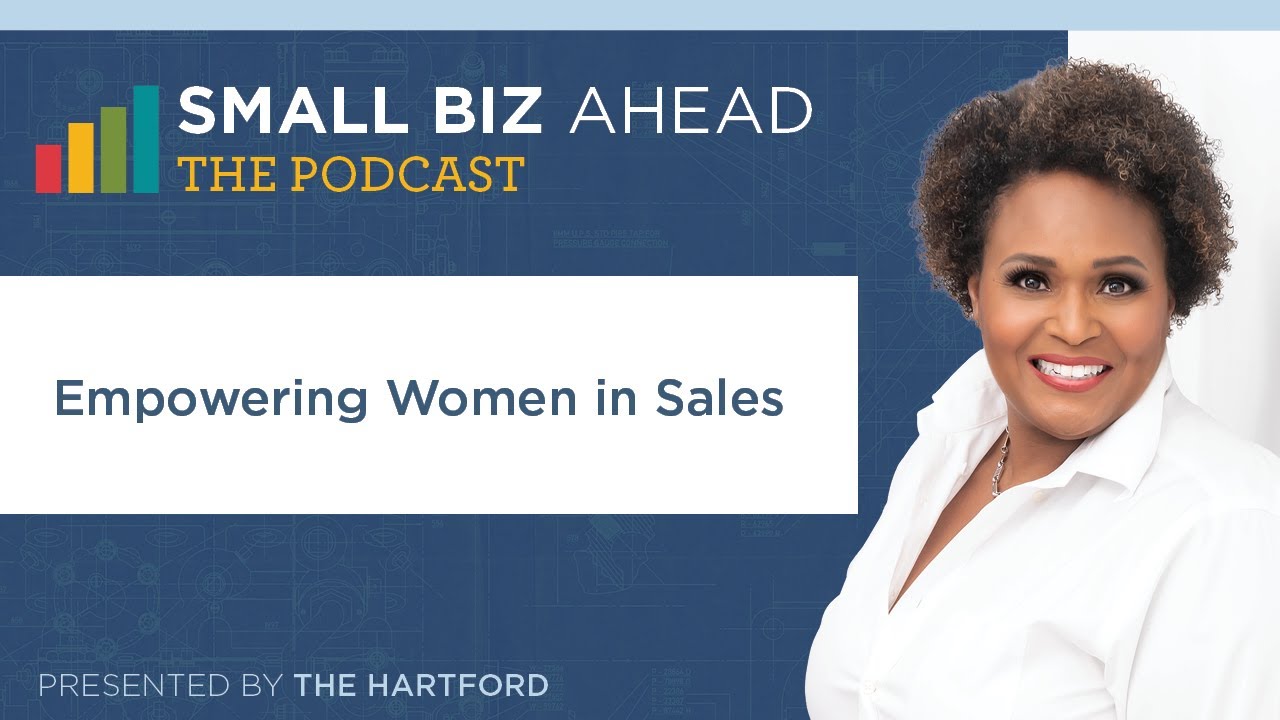 The Small Biz Ahead Podcast | Empowering Women in Sales - YouTube