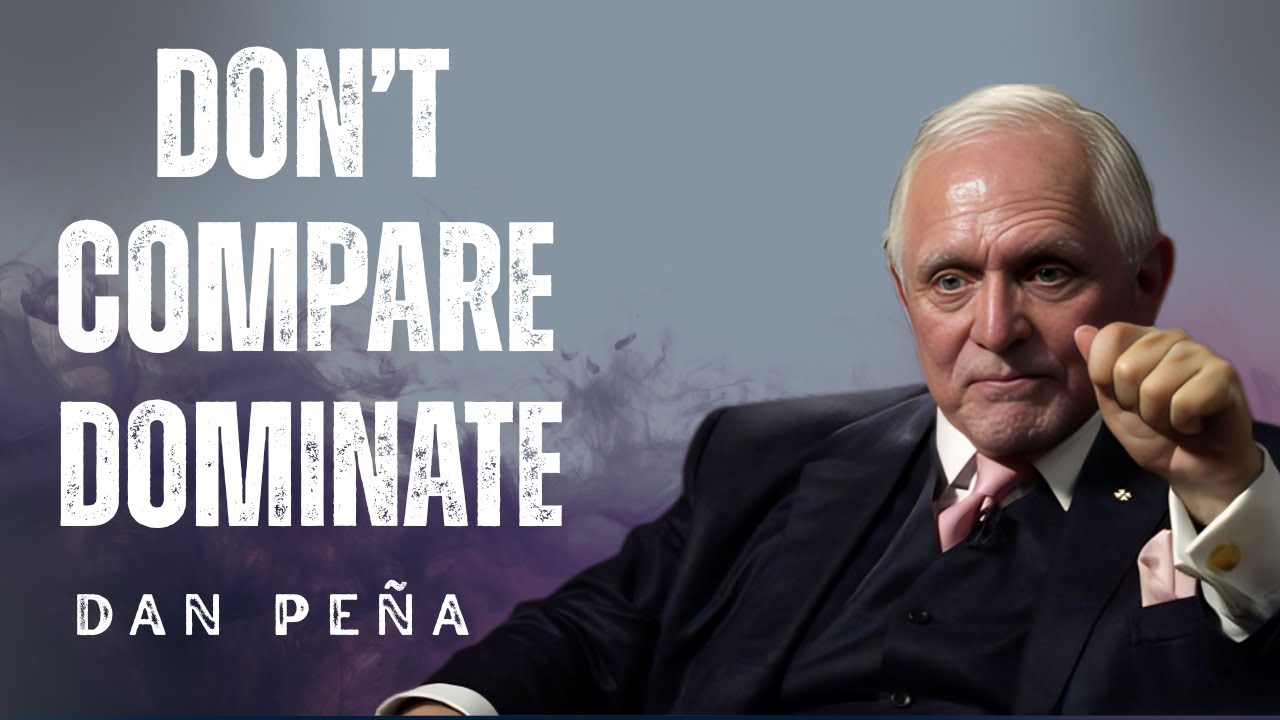 Comparison Is a Financial Distraction | BEST Motivational Speech | Dan Peña