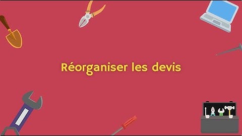 [Ancienne version] Comment réorganiser ses devis dans le logiciel BatiChiffrage Devis-Factures ?