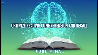 Optimize Reading Enjoyment, Comprehension, and Retention (Subliminal, Binaural, EMDR, Morphic Field)