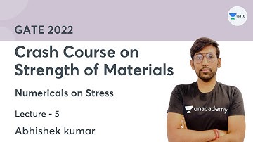 L 5 | Numericals on Stress | Crash Course on Strength of Materials | Abhishek Kumar