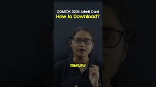 How to Download COMEDK 2024 Admit Card? #shorts #comedk #comedk2024