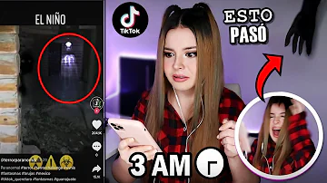 REACCIONANDO A FANTASMAS DE TIKTOK A LAS 3AM El Peor Susto REACCIONANDO A FANTASMAS DE TIKTOK A LAS 3AM El Peor Susto