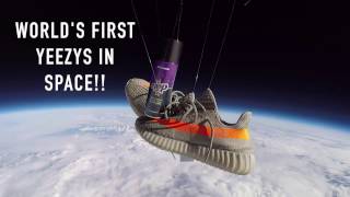 WE SENT YEEZYS TO SPACE! NO CLICK BAIT!