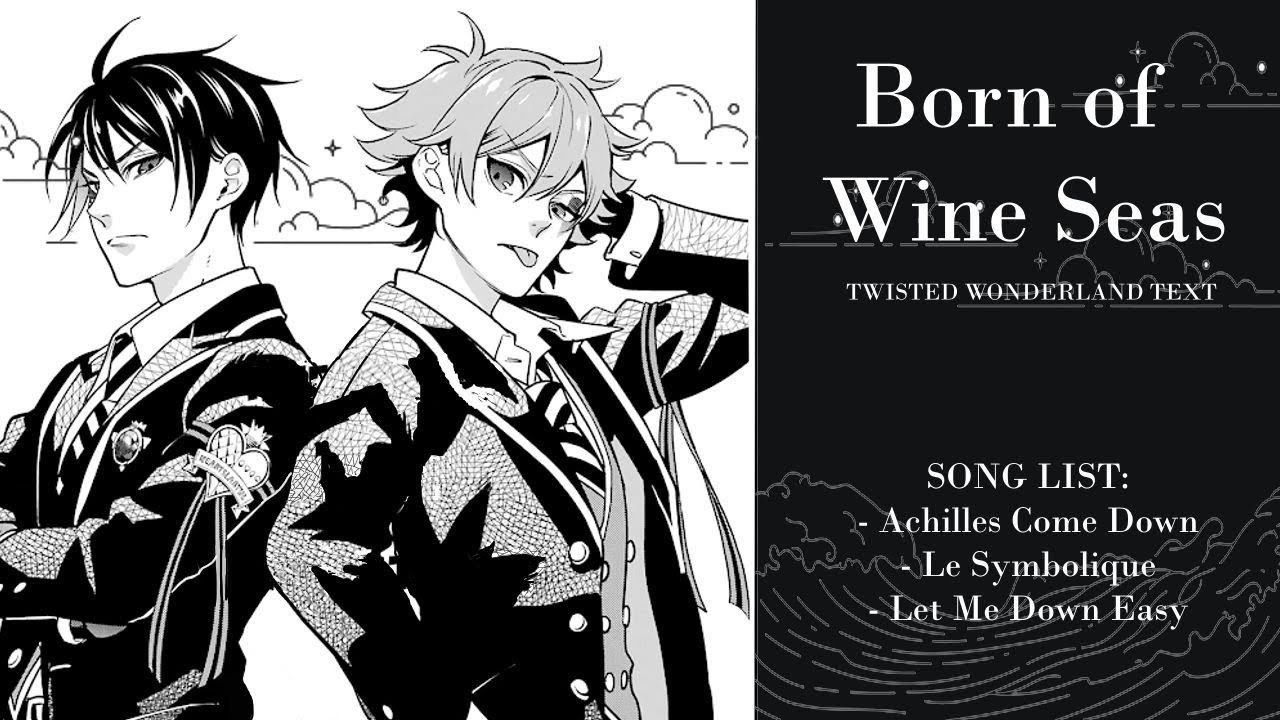 Born of Wine Seas | Twisted Wonderland - Adeuce