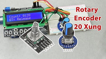 Arduino | Roraty Encoder,  Volume Xoay 360 Độ 20 Xung