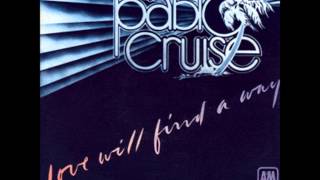 PABLO CRUISE Love Will Find A Way 1978    HQ