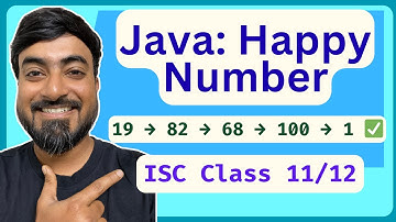 Java Program: Happy Number | Beginner Java Coding | ISC Class 11 & 12