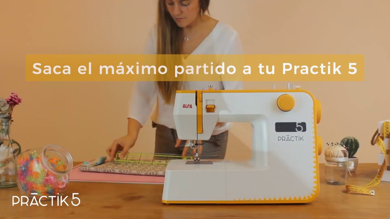 Practik 5 | Descubre las máquinas de coser Alfa