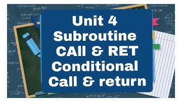 Subroutine in 8085 | conditional call & Return | nesting | Unit 4 | KCS403