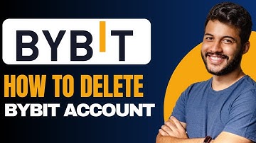 How to Delete Bybit Account (2025)