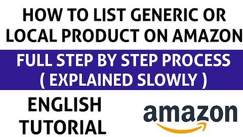 How To List Generic Products On Amazon | Generic Product Listing On Amazon