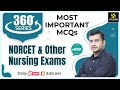 360 degree series  most imp mcqs 859  norcet  all nursing exam special  siddharth sir