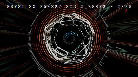 Parallax Breakz & M_Spark - Vega