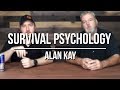 Survival Psychology with Alan Kay