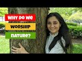 Hinduism for kids  why do we worship nature