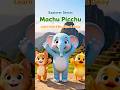 Ep -6: Trip to Machu Picchu | Peru | Explorer #peru  #cute #travel #explore #cartoon