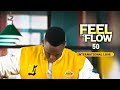 DJ FESTA - FEEL THE FLOW 50 | International Love