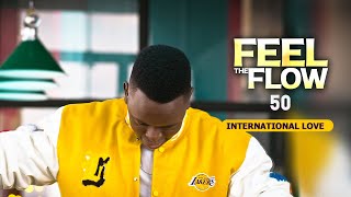 DJ FESTA - FEEL THE FLOW 50 | International Love