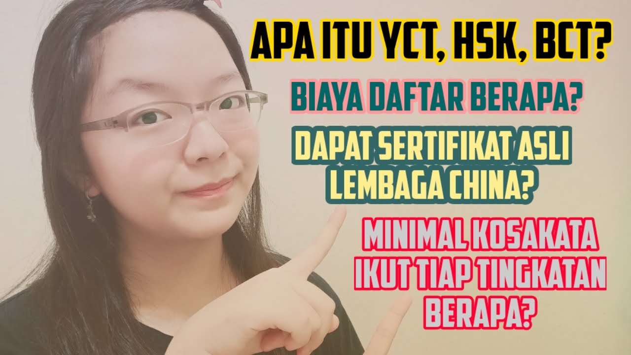 Apa itu ujian YCT, HSK, dan BCT? Berapa tingkat dan ...