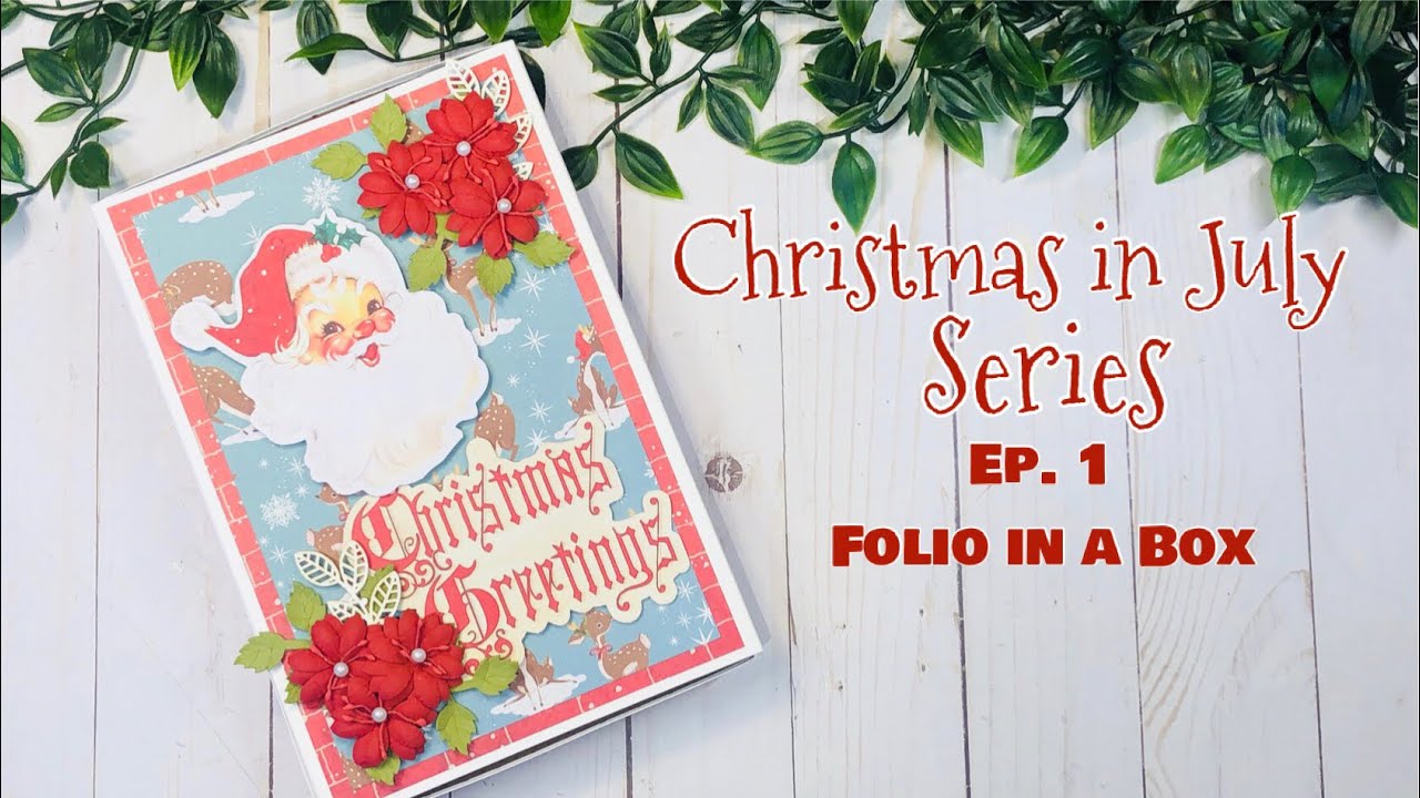 Christmas in July Series - Ep. 1: Folio in a Box - YouTube