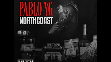 Pablo YG - Northcoast (Official Audio)
