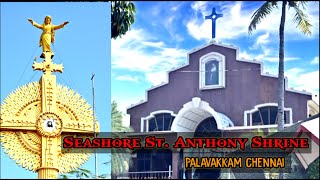 Seashore St. Anthony Shrine / Palavakkam anthoniyar church Vlogs / palavakkam anthoniyar church