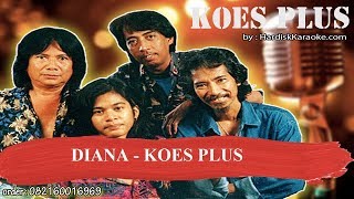 DIANA   KOES PLUS Karaoke
