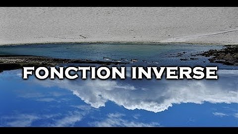2de : Fonction inverse (cours et exercices)