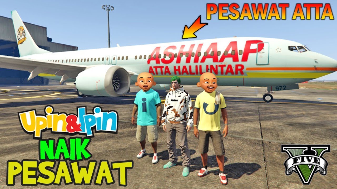 Upin Ipin Naik Pesawat Atta Gta 5 Upin Ipin Parody Youtube