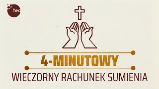 Modlitwa Wieczorna - Rachunek Sumienia Krótki