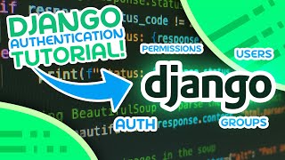 Django Authentication & User Management - Full Tutorial
