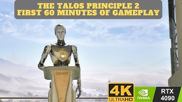 The Talos Principle 2 | First 60 minutes of gameplay | 4K HDR Ultra Settings (Part 1)
