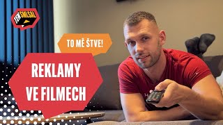 Kolik reklam smí TV nacpat do filmů? Troška je zakázal!