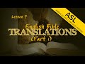 English Bible Translations (Part 1) (in ASL) | How We Got the Bible