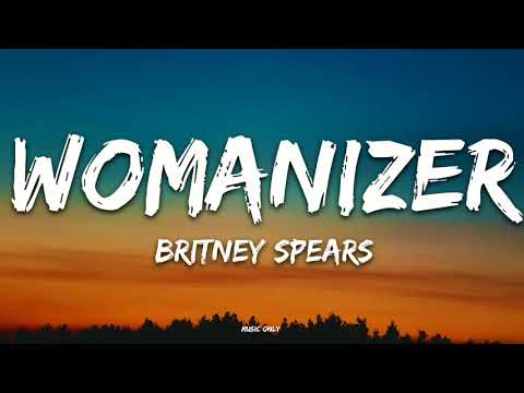 Britney Spears - Womanizer (Lyrics)