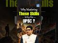 Why Mastering THESE Skills is the Real Secret to Crack UPSC | Don’t Ignore This! | NEXT IAS